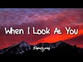 Miley Cyrus When I Look At You Lyrics