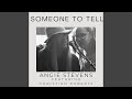 Someone to Tell (feat. Christian Roberts)