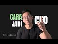 CARA JADI CEO - 3 Traits yang harus kamu punya