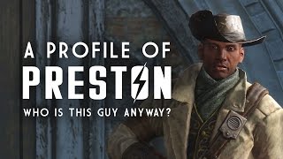 A Profile of Preston Garvey - Who is He Anyway? - Fallout 4 Lore