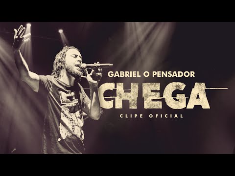 Gabriel o Pensador - Chega (Clipe Oficial)