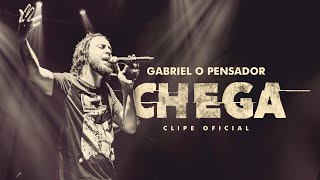 Gabriel o Pensador - Chega (Clipe Oficial)