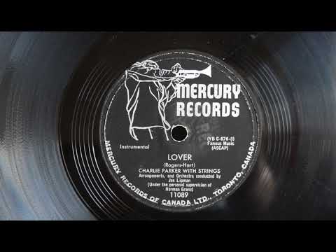 78 RPM Charlie Parker With Strings – Lover Stella By Starlight 1952 Mercury – 11089