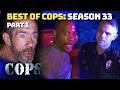 Best Of COPS Season 33 Part 1 Compilation COPS TV SHOW