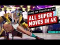 The King of Fighters XV - All Super Moves (4K60)
