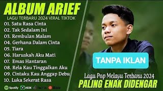 Download lagu ARIEF PUTRA FULL ALBUM TERBARU 2025 | SALAHMU SENDIRI | LAGU MELAYU | TANPA IKLAN mp3