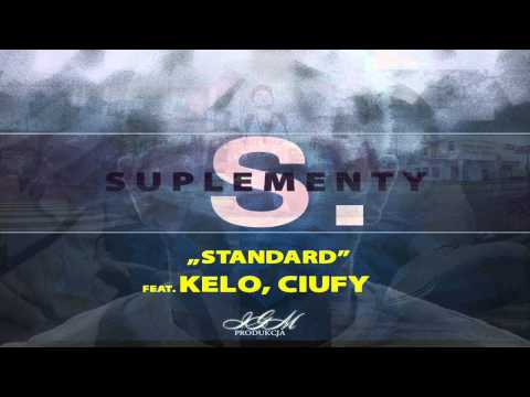 IGM - Standard Feat. Kelo, Ciufy [ALBUM: SUPLEMENTY]