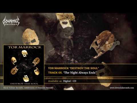 Tor Marrock - Destroy the Soul (ALBUM SAMPLER)