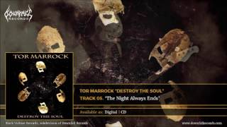 Tor Marrock - Destroy the Soul (ALBUM SAMPLER)