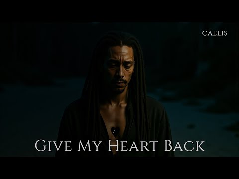 Give My Heart Back – CAELIS | Cinematic Reggae Ballad of Heartbreak & Betrayal