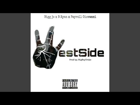 West Side (feat. B. Ryan & Payroll Giovanni)