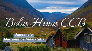 ÁLBUM COMPLETO HINOS CCB MARQUINHOS INDAIATUBA E Jane melo