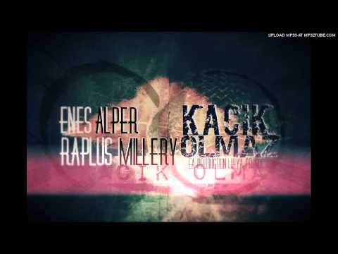 Enes Alper ft. Raplus Millery - Kaçık Olmaz