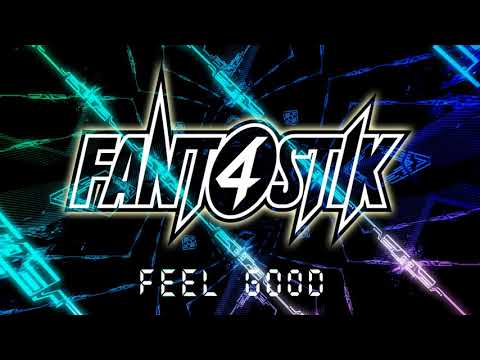 fant4stik - Feel Good
