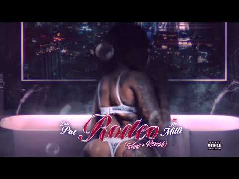Lah Pat - Rodeo Remix feat. @FloMilli  (Slowed + Reverb Version) [Official Visualizer]