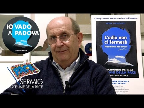 5° Appuntamento Mondiale Giovani della Pace di Padova - Ernesto Olivero