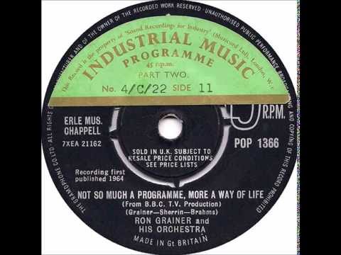 RON GRAINER * NOT SO MUCH A PROGRAMME, MORE A WAY OF LIFE.