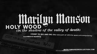 Marilyn Manson - Count To Six And Die (Live Soundboard Recording)