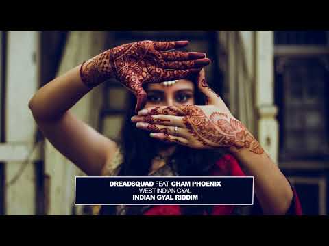 Dreadsquad feat. Cham Phoenix - West Indian Gyal
