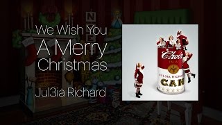 We Wish You A Merry Christmas