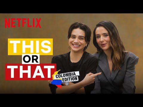 This or That with Sasha Calle and Catalina Sandino Moreno