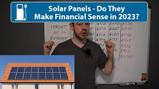Solar Panels - Do They Make Financial Sense in 2023?