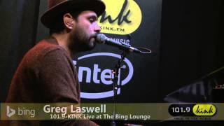 Greg Laswell - Comes And Goes (Bing Lounge)