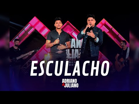 ADRIANO E JULIANO - ESCULACHO