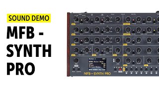Video thumbnail for MFB Synth Pro Sound Demo (no talking) by Bonedo Synthesizers