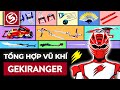 TỔNG HỢP VŨ KHÍ GEKIRANGER