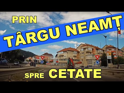 Orasul Targu NEAM drumul pana la CETATEA Neamtului intrare dinspre Humulesti imagini video aug 2021