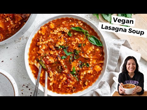 Vegan Lasagna Soup | Easy, Cozy & Flavor-Packed One-Pot Meal 🍲✨