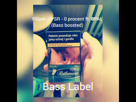 Filipek x PSR - 0 procent ft. OPAŁ (Bass boosted)