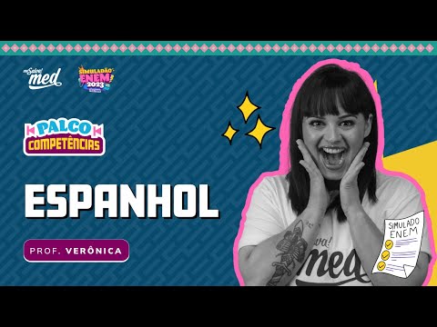Espanhol | Palco Competências | SIMULADÃO ENEM 2023 Me Salva! MED