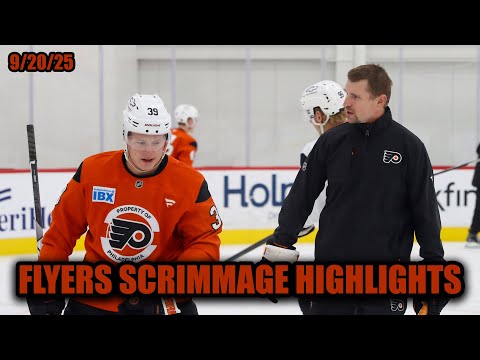 Philadelphia Flyers Training Camp Scrimmage Highlights