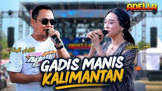 Download lagu PHENOMENAL DUET!! FENDIK ADELLA FT. DIFARINA INDRA - SWEET GIRL FROM KALIMANTAN | OM ADELLA LIVE ... mp3 Download lagu PHENOMENAL DUET!! FENDIK ADELLA FT. DIFARINA INDRA - SWEET GIRL FROM KALIMANTAN | OM ADELLA LIVE ... mp3