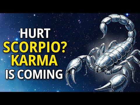 20 REASONS YOU SHOULD NEVER HURT A SCORPIO 🦂 OR KARMA WILL SILENTLY PUNISH YOU!