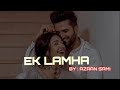 Ik Lamha Official Slowed Reverb Azaan Sami Khan Spotlight Music 1080p HD