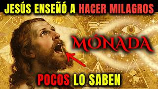 Jesús Reveló cómo ACTIVAR la MÓNADA y Obrar Milagros