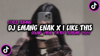 Download lagu DJ EMANG ENAK X I LIKE THIS MENGKANE LAGI VIRAL TIKTOK!! mp3 Download lagu DJ EMANG ENAK X I LIKE THIS MENGKANE LAGI VIRAL TIKTOK!! mp3