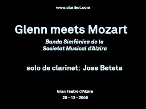 Glenn meets Mozart - Solo de Clarinet - Jose Beteta