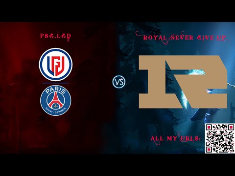 [RU] PSG.LGD vs Royal Never Give Up i-League 2021 PSG- RNG #PSG #RNG ПСЖ против РНГ в матче на вылет