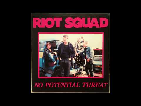 R.I.O.T. S.Q.U.A.D. - 1983/1988 LP Full Album