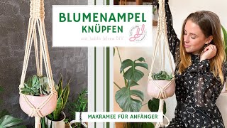Makramee Blumenampel | DIY | Schritt für Schritt Anleitung für Anfänger | plant hanger (engl sub)