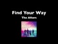 Find Your Way - The Afters
