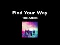 Find Your Way - The Afters 