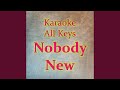 Nobody New Karaoke Version