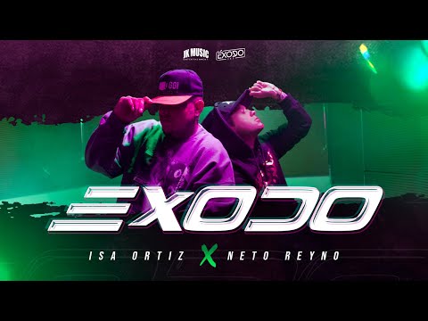 Isa Ortiz - ÉXODO Ft. Neto Reyno | Video Official |