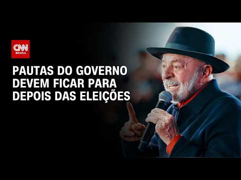 Pautas governistas devem ficar para depois das eleições; entenda | CNN 360º