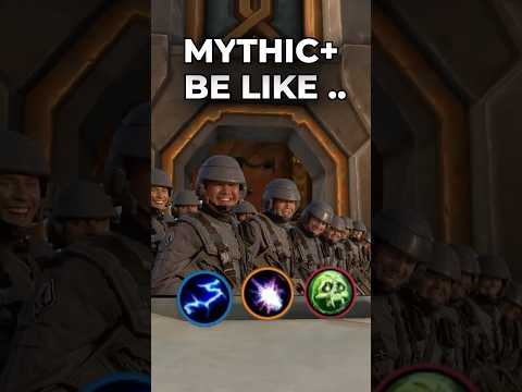 Mythic+ be like ... in WoW the War Within
